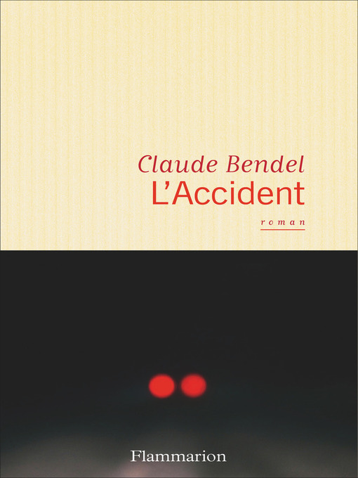 Title details for L'Accident by Claude Bendel - Wait list